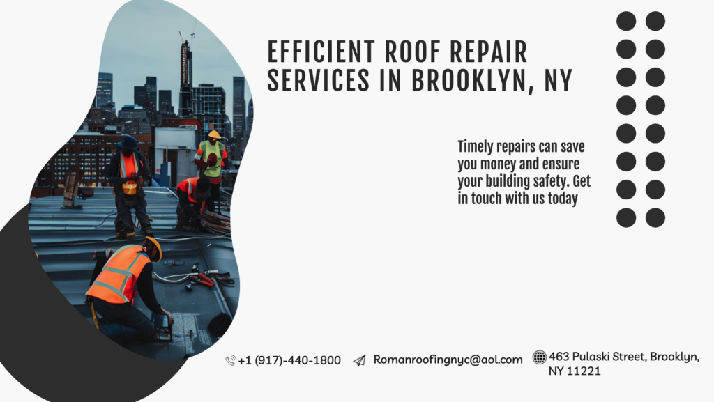 Efficient Roof Repair Services in Brooklyn, NY